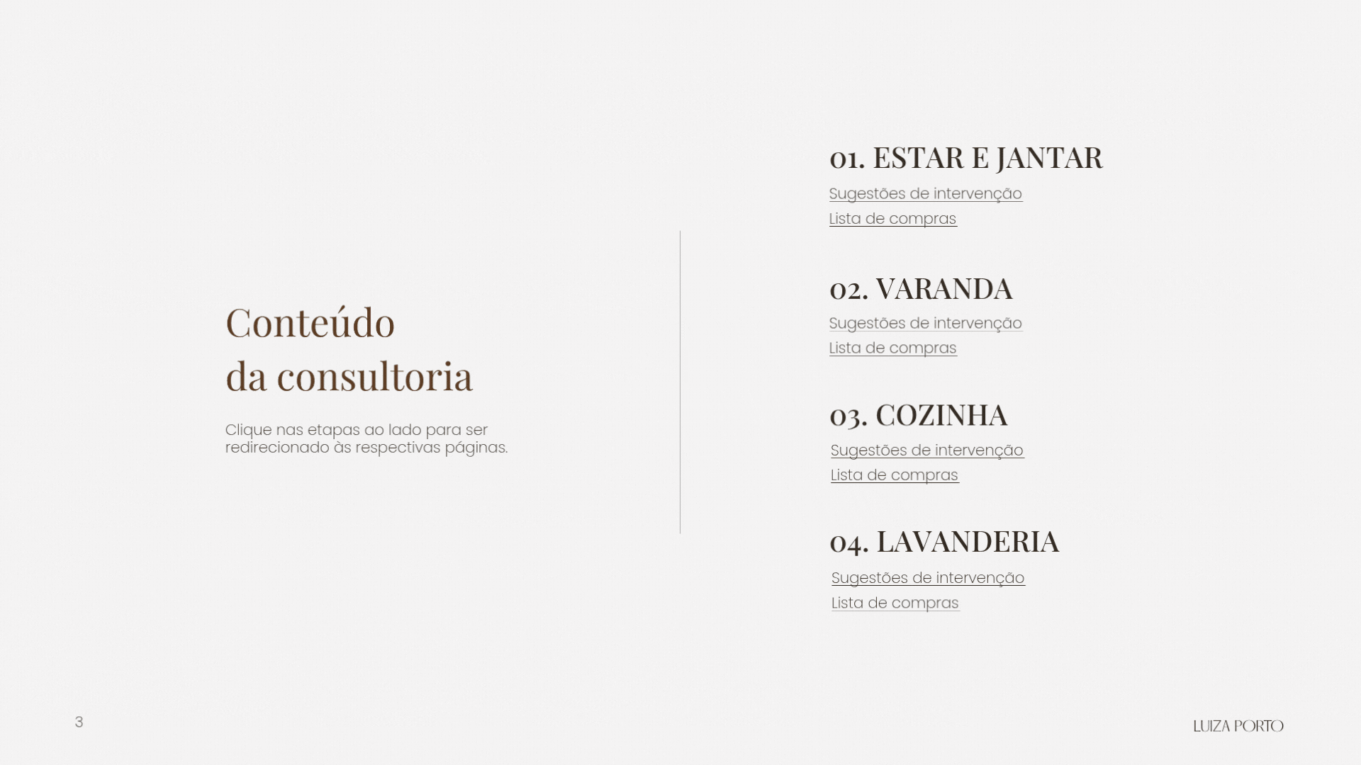 Prévia do material entregue no final da consultoria de interiores, junto com o vídeo explicativo detalhando página por página do PDF.